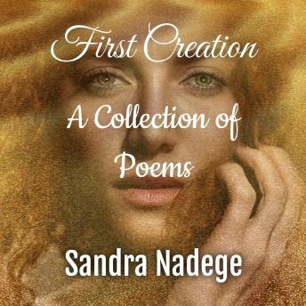 First Creation: A Collection of Poems