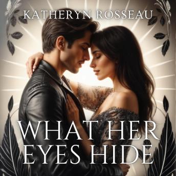 What Her Eyes Hide