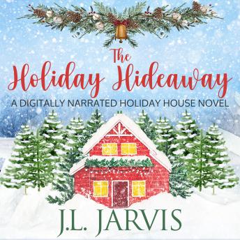 The Holiday Hideaway