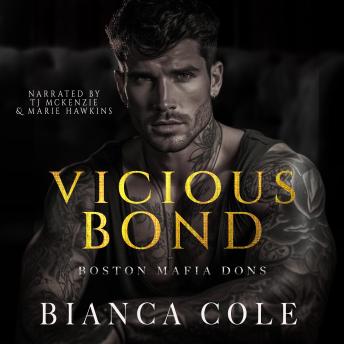 Vicious Bonds: A Dark Brother's Best Friend Mafia Romance