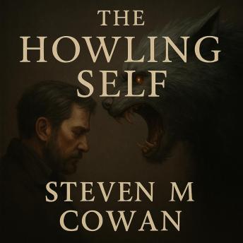 The Howling Self