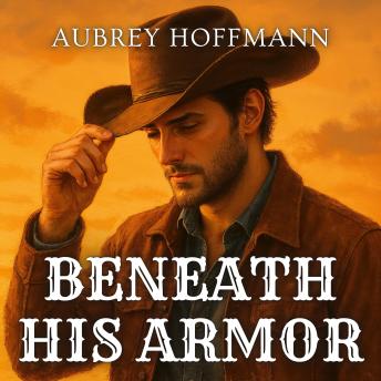 Beneath His Armor