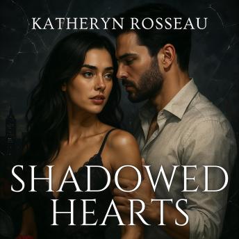 Shadowed Hearts