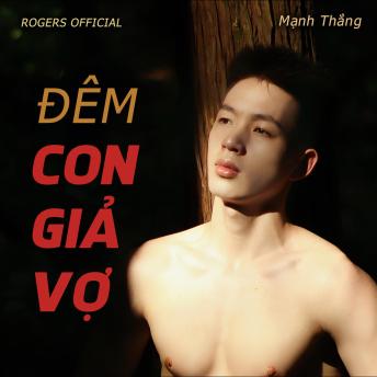 [Vietnamese] - Đêm Con Giả Vợ