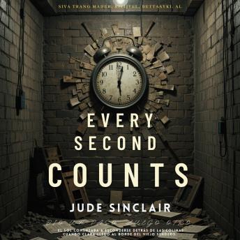 Every Second Counts