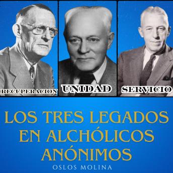 [Spanish] - Los tres legados en Alcohólicos Anónimos: Vivir Para Servir
