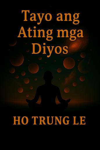 [Tagalog] - Tayo ang Ating mga Diyos