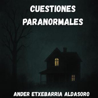 [Spanish] - Cuestiones paranormales