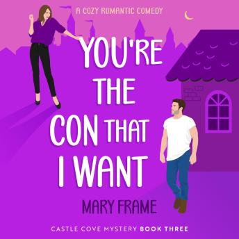 You're the Con That I Want