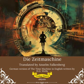 [German] - Die Zeitmaschine | German Version of The Time Machine