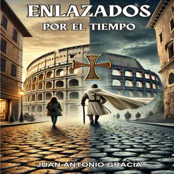 [Spanish] - ENLAZADOS POR EL TIEMPO