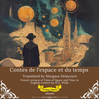 [French] - Contes de l’espace et du temps | French Translation of Tales of Space and Time