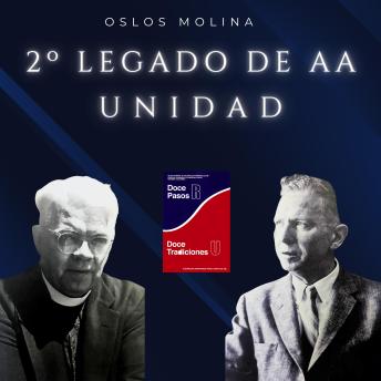 [Spanish] - 2º Legado de AA: Unidad: Vivir Para Servir