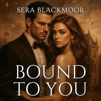 Bound to You