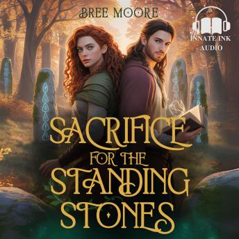 Sacrifice for the Standing Stones