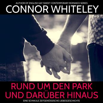 [German] - Rund um den Park und darüber hinaus: Eine schwule zeitgenössische Liebesgeschichte