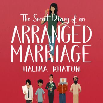 The Secret Diary of an Arranged Marriage: laugh out loud British chick lit with a multicultural twist