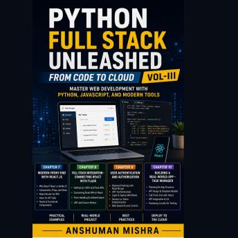 Python Full Stack Unleashed From Code to Cloud VOL-III
