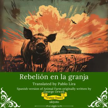 [Spanish] - Rebelión en la granja | Spanish Translation of Animal Farm