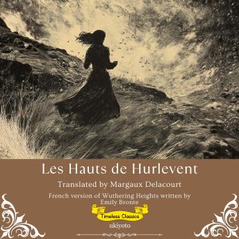 [French] - Les Hauts de Hurlevent | French Version of Wuthering Heights