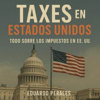 [Spanish] - Taxes en Estados Unidos