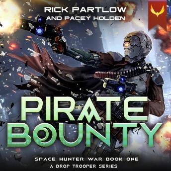 Pirate Bounty: A Military Sci-Fi Series