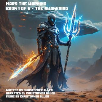 Mars the Warning: Book 1 of 6 - The Awakening