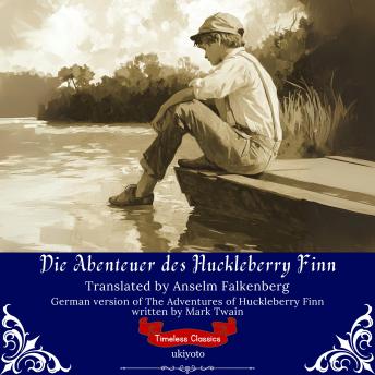 [German] - Die Abenteuer des Huckleberry Finn | German Version of The Adventures of Huckleberry Finn