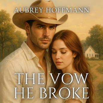 The Vow He Broke