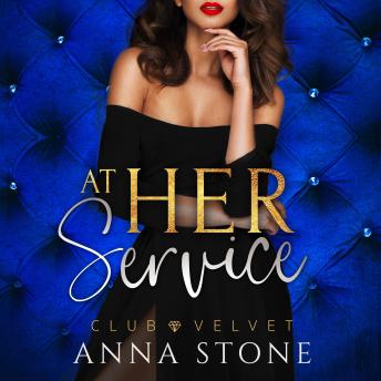 At Her Service - Anna Stone At Her Service - Anna Stone