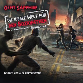 [German] - Die ideale Welt für den Soziopathen (Buch 1): Ein apokalyptisches LitRPG-Abenteuer