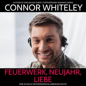 [German] - Feuerwerk, Neujahr, Liebe: Eine schwule zeitgenössische Liebesgeschichte