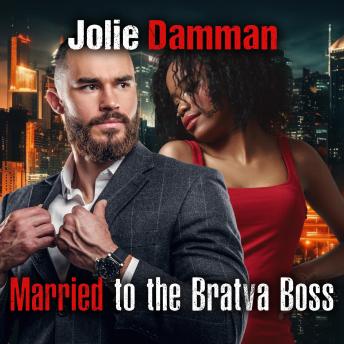 Married to the Bratva Boss: Dark BWWM Mafia Romance