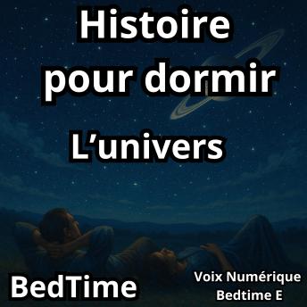 [French] - Histoires pour dormir: L'univers