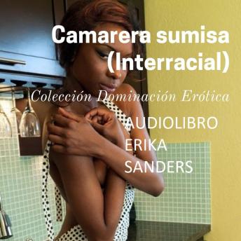 [Spanish] - Camarera Sumisa (Interracial): Dominación y Sumisión Erótica 14