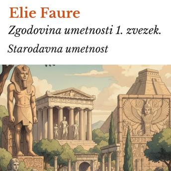 [Slovenian] - Zgodovina umetnosti 1. zvezek.: Starodavna umetnost