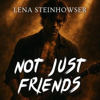 Not Just Friends