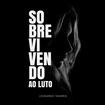[Portuguese] - Sobrevivendo ao Luto