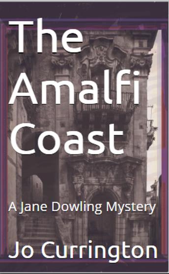 The Amalfi Coast: A Jane Dowling Mystery
