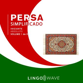 [Portuguese] - Persa Simplificado - Iniciante Absoluto - Volume 1 de 3