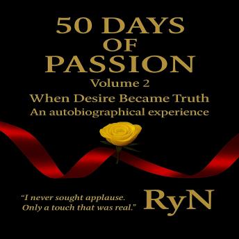 50 Days of Passion – When Lust Became Truth