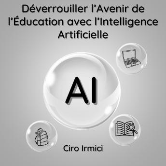 [French] - Déverrouiller l’Avenir de l’Éducation avec l’Intelligence Artificielle