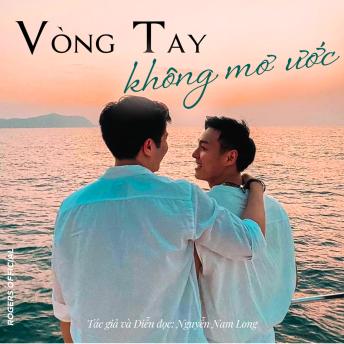 [Vietnamese] - Vòng Tay Không Mơ Ước