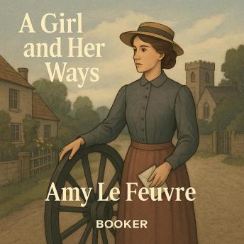 A girl and her ways