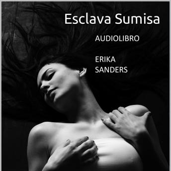 [Spanish] - Esclava Sumisa: Dominación y Sumisión Erótica 06