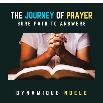 The Journey Of Prayer