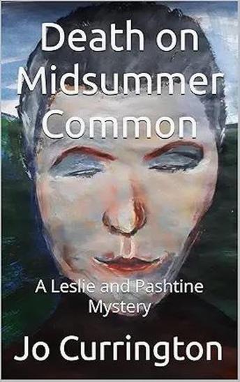 Death on Midsummer Common: A Leslie and Pashtine Mystery
