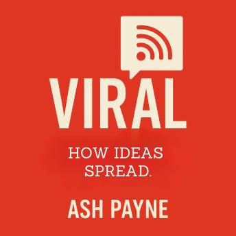 Viral: How Ideas Spread and Why Pop Culture Matters