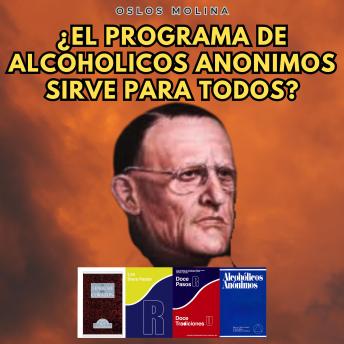[Spanish] - ¿El programa de Alcohólicos Anónimos funciona para todos?: Vivir Para Servir