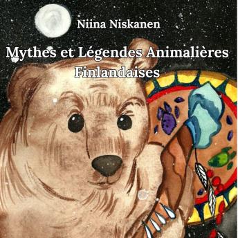 [French] - Mythes et Légendes Animalières Finlandaises